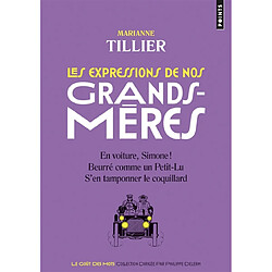 Les expressions de nos grands-mères