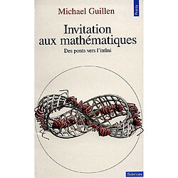 Invitation aux mathématiques : des ponts vers l'infini - Occasion