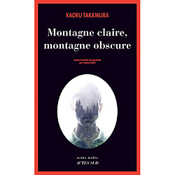 Montagne claire, montagne obscure - Occasion