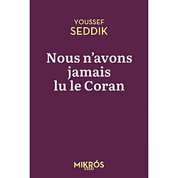 Nous n'avons jamais lu le Coran