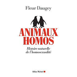 Animaux homos : histoire naturelle de l'homosexualité - Occasion