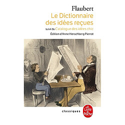 Le dictionnaire des idées reçues. Le catalogue des idées chic - Occasion