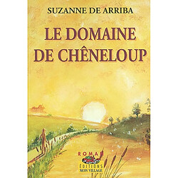 Le domaine de Chêneloup - Occasion