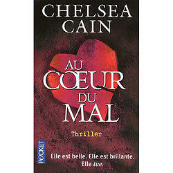 Au coeur du mal : thriller - Occasion