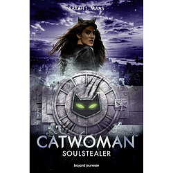 Catwoman : soulstealer - Occasion