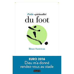 Petite spiritualité du foot - Occasion