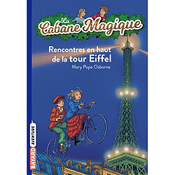 La cabane magique. Vol. 30. Rencontres en haut de la tour Eiffel - Occasion