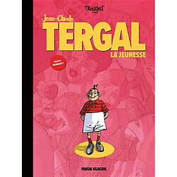 L'intégrale Jean-Claude Tergal. Vol. 1. La jeunesse