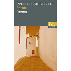 Yerma : poème tragique en trois actes et six tableaux. Yerma : poema tragico en tres actos y seis cuadros