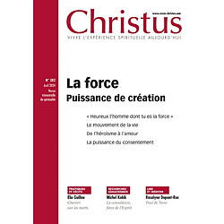 Christus, n° 282. La force : puissance de création