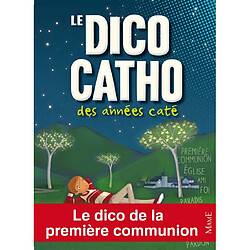 Dico catho des années caté