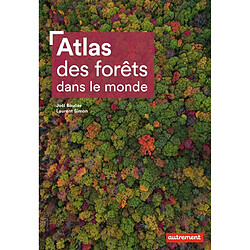 Atlas des forêts dans le monde