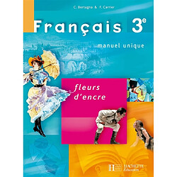 Français 3e, manuel unique - Occasion