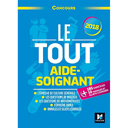 Le tout aide-soignant : concours : 2018 - Occasion