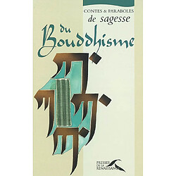 Contes et paraboles de sagesse du bouddhisme