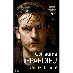 Guillaume Depardieu : un destin brisé - Occasion