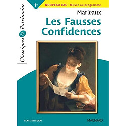 Les fausses confidences : 1re générale, nouveau bac, oeuvre au programme : texte intégral - Occasion