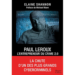 Paul LeRoux : l'entrepreneur du crime 2.0 - Occasion