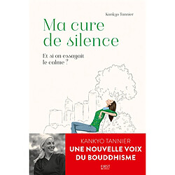 Ma cure de silence : et si on essayait le calme ?