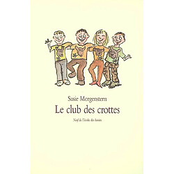 Le club des crottes - Occasion