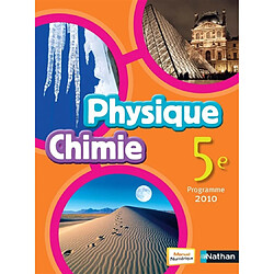 Physique chimie, 5e : livre de l'élève : programme 2010 - Occasion