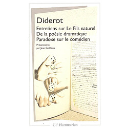 Entretiens sur le fils naturel. De la poésie dramatique. Paradoxe sur le comédien - Occasion