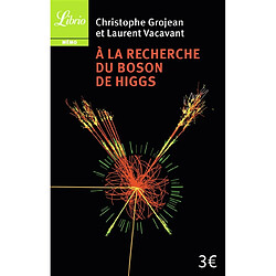 A la recherche du boson de Higgs - Occasion