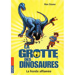 La grotte des dinosaures. Vol. 15. La horde affamée - Occasion