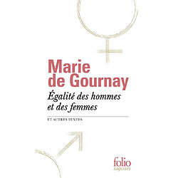 Egalité des hommes et des femmes : et autres textes - Occasion