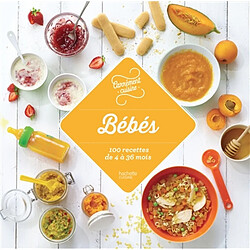 Bébés : 100 recettes de 4 à 36 mois