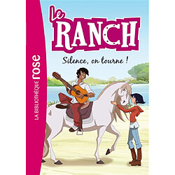 Le ranch. Vol. 6. Silence, on tourne ! - Occasion