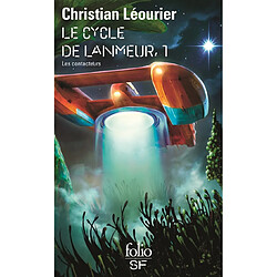 Le cycle de Lanmeur. Vol. 1. Les contacteurs - Occasion