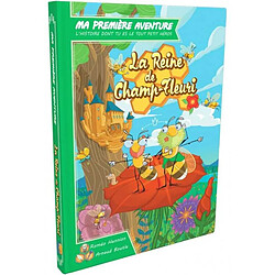 Ma 1ère Aventure : La Reine de Champ-Fleuri