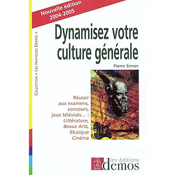 Dynamisez votre culture générale