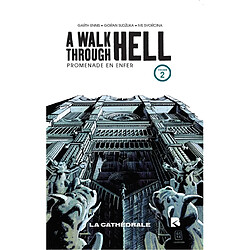 A walk through hell. Vol. 2. La cathédrale. Une promenade en enfer. Vol. 2. La cathédrale - Occasion