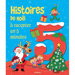 5 incroyables histoires de Noël : à raconter en 5 minutes - Occasion