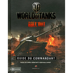 World of Tanks, roll out : guide du commandant