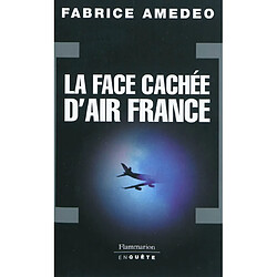 La face cachée d'Air France - Occasion