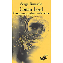 Conan Lord : carnets secrets d'un cambrioleur - Occasion