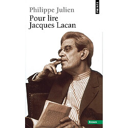 Pour lire Jacques Lacan