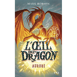 L'oeil du dragon. Vol. 4. Aurore - Occasion