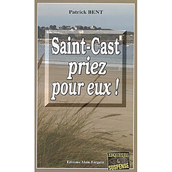 Saint-Cast priez pour eux