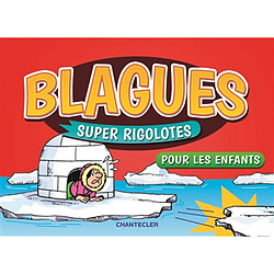 Blagues super rigolotes pour les enfants - Occasion