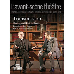 Avant-scène théâtre (L'), n° 1478. Transmission. Mass appeal