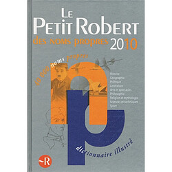 Le Petit Robert des noms propres 2010 : dictionnaire illustré - Occasion