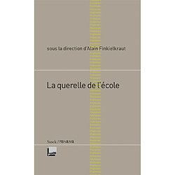 La querelle de l'école - Occasion