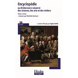 Encyclopédie ou Dictionnaire raisonné des sciences, des arts et des métiers - Occasion