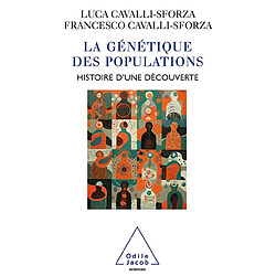 La génétique des populations : histoire d'une découverte