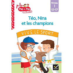 Téo, Nina et les champions du monde : niveau 1, GS, CP