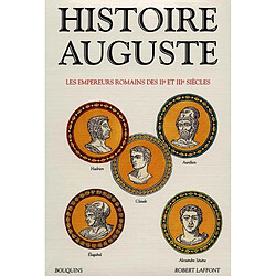 Histoire auguste : les empereurs romains des IIe-IIIe siècles